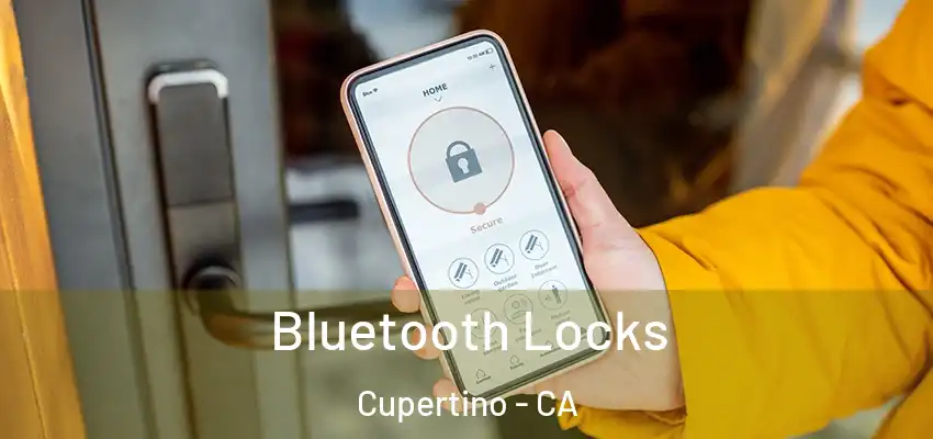  Bluetooth Locks Cupertino - CA